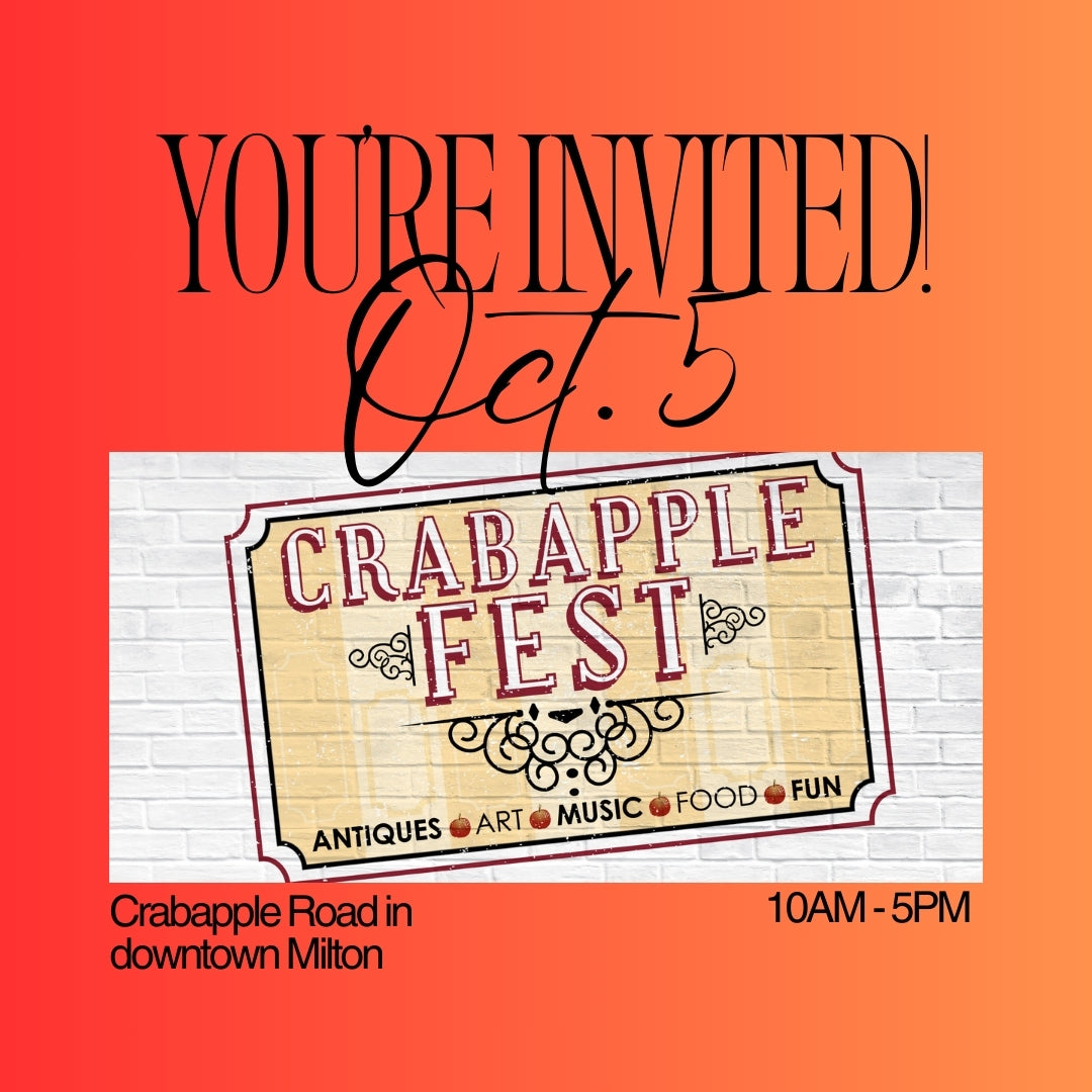 Gradient Dark to Light orange background. Black Writing that says "You're invited! Oct. 5 Crabapple Road in Downtown Milton 10A - 5P" 

Crabapple Festival Logo in Block letters with Antiques, Art, Music, Food, Fun at the bottom in black writing. Logo on a white brick wall. 